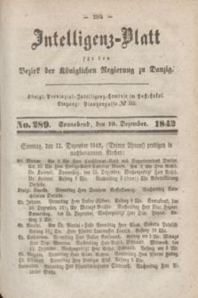 Intelligenz-Blatt für den Bezirk der Königlichen Regierung zu Danzig. 1842, No. 289 (10 Dezember) + dod.