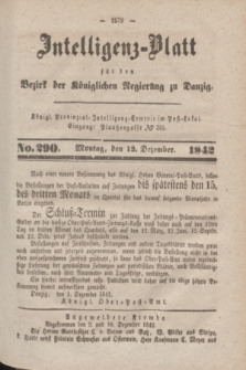 Intelligenz-Blatt für den Bezirk der Königlichen Regierung zu Danzig. 1842, No. 290 (12 Dezember)