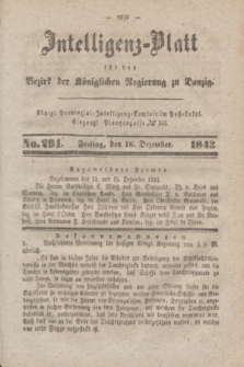 Intelligenz-Blatt für den Bezirk der Königlichen Regierung zu Danzig. 1842, No. 294 (16 Dezember)