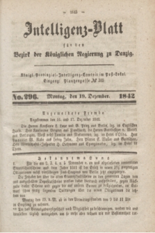 Intelligenz-Blatt für den Bezirk der Königlichen Regierung zu Danzig. 1842, No. 296 (19 Dezember) + dod.