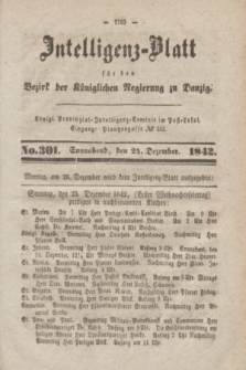 Intelligenz-Blatt für den Bezirk der Königlichen Regierung zu Danzig. 1842, No. 301 (24 Dezember) + dod.