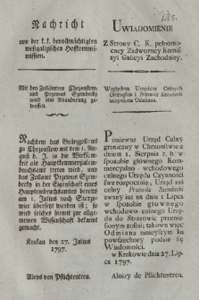 Nachricht der k. k. bevollmächtigten westgalizischen Hofkommission : Mit den Zollämtern Chrzonstow, und Przewus Szembecky wird eine Abänderung getroffen. [Dat.:] Krakau den 27. Julius 1797
