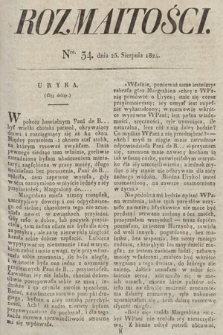 Rozmaitości : oddział literacki Gazety Lwowskiej. 1824, nr 34