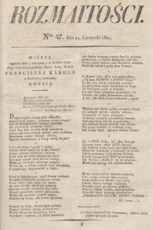 Rozmaitości : oddział literacki Gazety Lwowskiej. 1824, nr 47