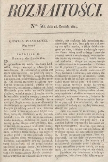 Rozmaitości : oddział literacki Gazety Lwowskiej. 1824, nr 50