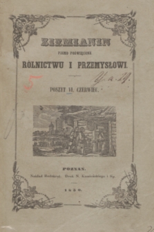 Ziemianin : pismo poświęcone rolnictwu i przemysłowi. T.2, poszyt 6 (czerwiec 1850) + wkładka