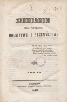 Ziemianin : pismo poświęcone rolnictwu i przemysłowi. [R.3], T.7, Spis artykułów w Tomie VII zawartych (1852)