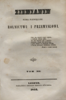 Ziemianin : pismo poświęcone rolnictwu i przemysłowi. T.12, [poszyt 9] ([wrzesień] 1853)