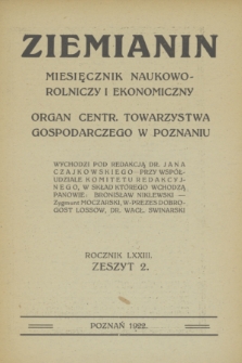 Ziemianin : Miesięcznik Naukowo-Rolniczy i Ekonomiczny : Organ Centralnego Towarzystwa Gospodarczego. R.73, z. 2 (15 lutego 1922) + wkładka