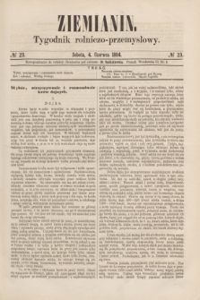 Ziemianin : tygodnik rolniczo-przemysłowy. 1864, № 23 (4 czerwca)
