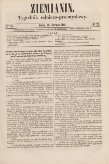Ziemianin : tygodnik rolniczo-przemysłowy. 1864, № 25 (18 czerwca)
