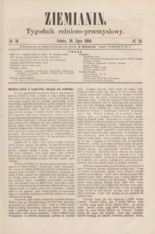 Ziemianin : tygodnik rolniczo-przemysłowy. 1864, № 31 (30 lipca)