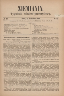 Ziemianin : tygodnik rolniczo-przemysłowy. 1864, № 43 (22 października)