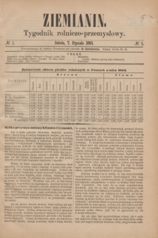 Ziemianin : tygodnik rolniczo-przemysłowy. 1865, № 1 (7 stycznia)