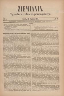 Ziemianin : tygodnik rolniczo-przemysłowy. 1865, № 3 (21 stycznia)