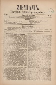 Ziemianin : tygodnik rolniczo-przemysłowy. 1865, № 13 (31 marca)