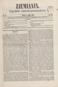 Ziemianin : tygodnik rolniczo-przemysłowy. 1865, № 18 (6 maja)