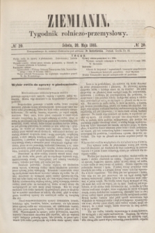 Ziemianin : tygodnik rolniczo-przemysłowy. 1865, № 20 (20 maja)