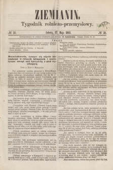 Ziemianin : tygodnik rolniczo-przemysłowy. 1865, № 21 (27 maja)