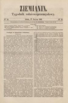 Ziemianin : tygodnik rolniczo-przemysłowy. 1865, № 24 (17 czerwca)