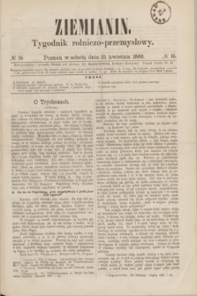 Ziemianin : tygodnik rolniczo-przemysłowy. 1866, № 16 (21 kwietnia) + wkładka