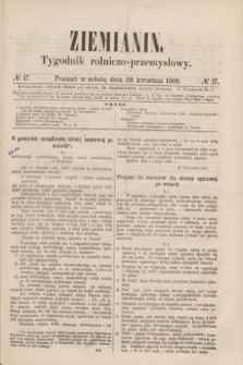 Ziemianin : tygodnik rolniczo-przemysłowy. 1866, № 17 (28 kwietnia)