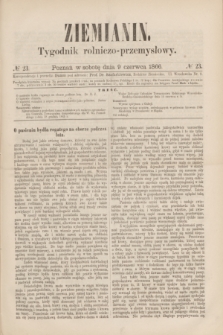 Ziemianin : tygodnik rolniczo-przemysłowy. 1866, № 23 (9 czerwca)