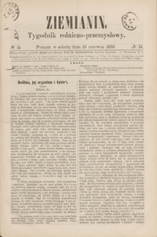 Ziemianin : tygodnik rolniczo-przemysłowy. 1866, № 24 (16 czerwca)