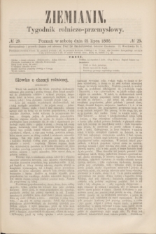 Ziemianin : tygodnik rolniczo-przemysłowy. 1866, № 29 (21 lipca)