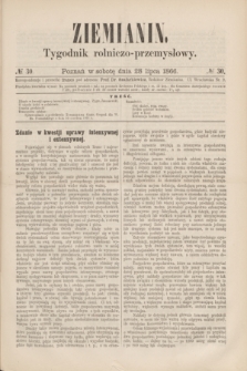 Ziemianin : tygodnik rolniczo-przemysłowy. 1866, № 30 (28 lipca)