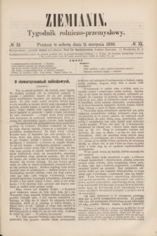 Ziemianin : tygodnik rolniczo-przemysłowy. 1866, № 32 (11 sierpnia)
