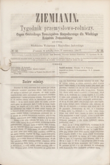 Ziemianin : tygodnik przemysłowo-rolniczy : Organ Centralnego Towarzystwa Gospodarczego dla Wielkiego Księstwa Poznańskiego. 1867, № 36 (7 września)