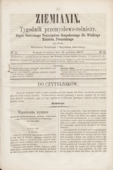 Ziemianin : tygodnik przemysłowo-rolniczy : Organ Centralnego Towarzystwa Gospodarczego dla Wielkiego Księstwa Poznańskiego. 1867, № 51 (21 grudnia)