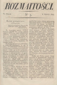 Rozmaitości : oddział literacki Gazety Lwowskiej. 1822, nr 3