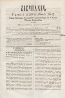 Ziemianin : tygodnik przemysłowo-rolniczy : Organ Centralnego Towarzystwa Gospodarczego dla Wielkiego Księstwa Poznańskiego. 1868, № 16 (18 kwietnia)