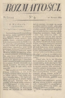 Rozmaitości : oddział literacki Gazety Lwowskiej. 1822, nr 4