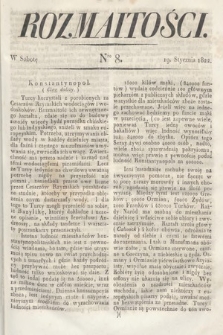 Rozmaitości : oddział literacki Gazety Lwowskiej. 1822, nr 8