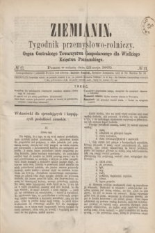 Ziemianin : tygodnik przemysłowo-rolniczy : Organ Centralnego Towarzystwa Gospodarczego dla Wielkiego Księstwa Poznańskiego. 1869, № 21 (22 maja)