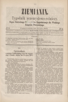 Ziemianin : tygodnik przemysłowo-rolniczy : Organ Centralnego Towarzystwa Gospodarczego dla Wielkiego Księstwa Poznańskiego. 1869, № 31 (31 lipca) + dod.