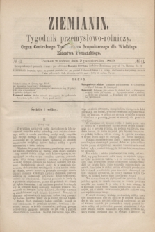 Ziemianin : tygodnik przemysłowo-rolniczy : Organ Centralnego Towarzystwa Gospodarczego dla Wielkiego Księstwa Poznańskiego. 1869, № 41 (9 października)