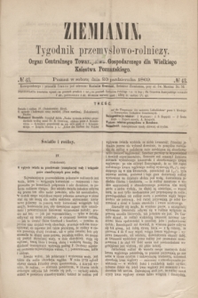 Ziemianin : tygodnik przemysłowo-rolniczy : Organ Centralnego Towarzystwa Gospodarczego dla Wielkiego Księstwa Poznańskiego. 1869, № 43 (23 października)