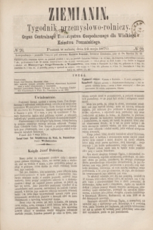 Ziemianin : tygodnik przemysłowo-rolniczy : Organ Centralnego Towarzystwa Gospodarczego dla Wielkiego Księstwa Poznańskiego. 1870, № 20 (14 maja) + dod.