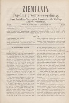 Ziemianin : tygodnik przemysłowo-rolniczy : Organ Centralnego Towarzystwa Gospodarczego dla Wielkiego Księstwa Poznańskiego. 1870, № 50 (10 grudnia)