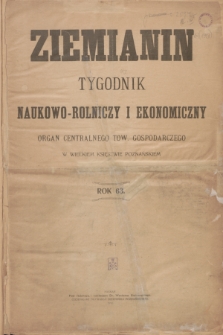 Ziemianin : tygodnik naukowo-rolniczy i ekonomiczny : Organ Centralnego Tow. Gospodarczego w Wielkiem Księstwie Poznańskiem. R.64, Spis rzeczy (1913)