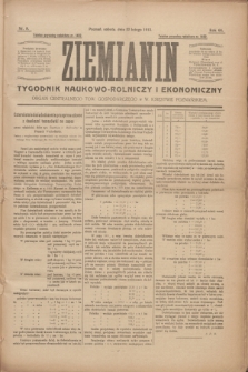 Ziemianin : tygodnik naukowo-rolniczy i ekonomiczny : Organ Centralnego Tow. Gospodarczego w Wielkiem Księstwie Poznańskiem. R.64, nr 8 (22 lutego 1913)