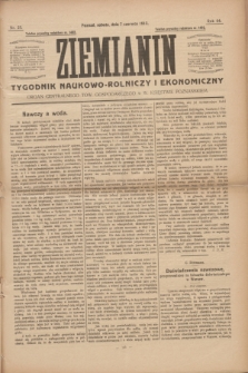 Ziemianin : tygodnik naukowo-rolniczy i ekonomiczny : Organ Centralnego Tow. Gospodarczego w Wielkiem Księstwie Poznańskiem. R.64, nr 23 (7 czerwca 1913)