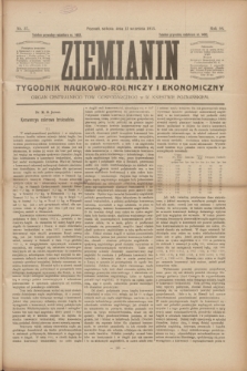 Ziemianin : tygodnik naukowo-rolniczy i ekonomiczny : Organ Centralnego Tow. Gospodarczego w Wielkiem Księstwie Poznańskiem. R.64, nr 37 (13 września 1913)