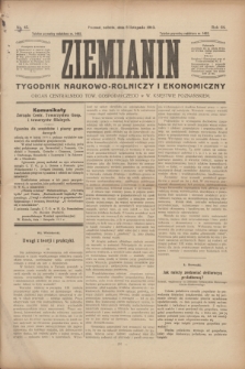 Ziemianin : tygodnik naukowo-rolniczy i ekonomiczny : Organ Centralnego Tow. Gospodarczego w W. Księstwie Poznańskiem. R.64, nr 45 (8 listopada 1913)