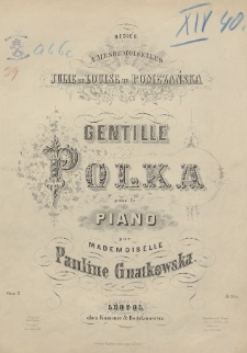 Gentille polka : pour le piano : oeuv. 2