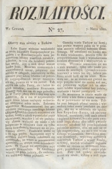 Rozmaitości : oddział literacki Gazety Lwowskiej. 1822, nr 27